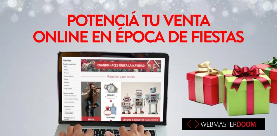 Potenciá tu venta online en Época de Fiestas