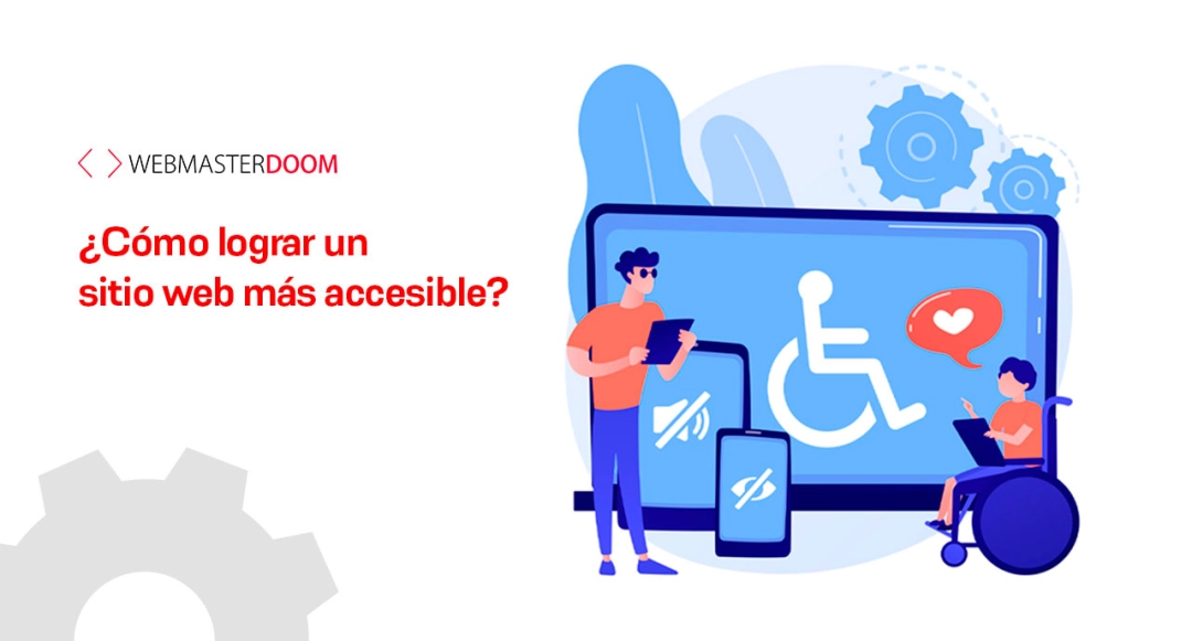 ¿Cómo lograr un sitio web más accesible?