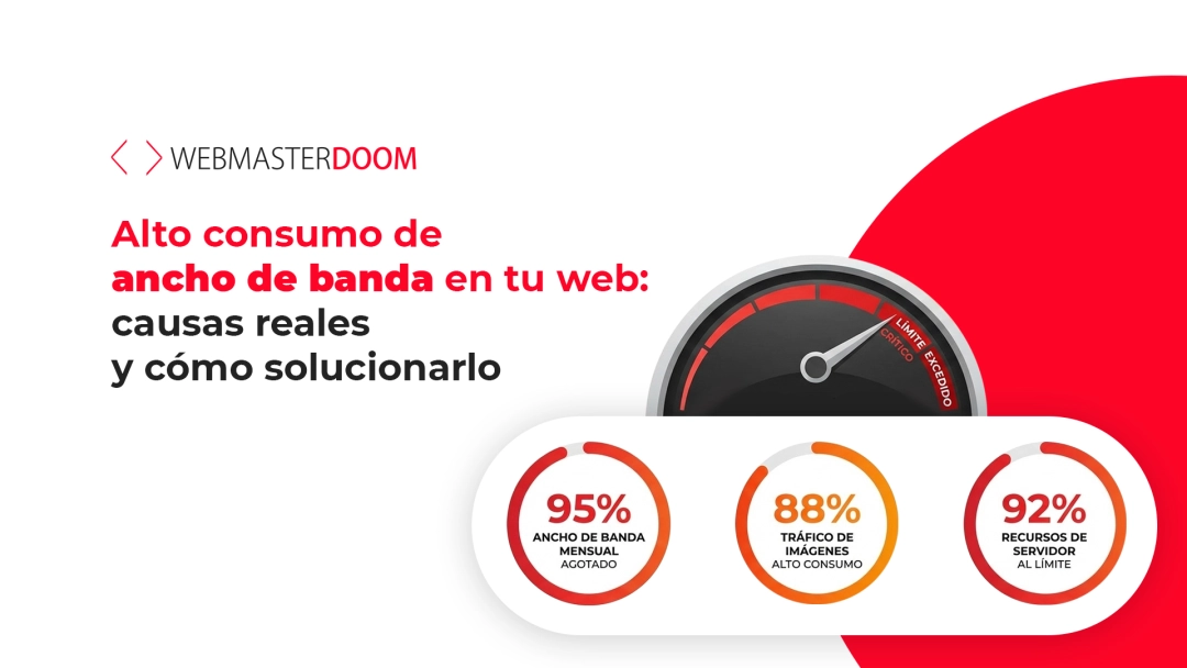 Alto consumo de ancho de banda en tu web: causas reales y cómo solucionarlo